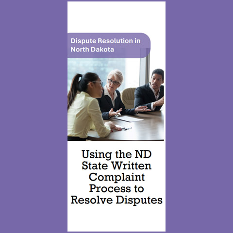 Dispute Resolution in North Dakota: Using the ND State Written Complaint Process to Resolve Disputes